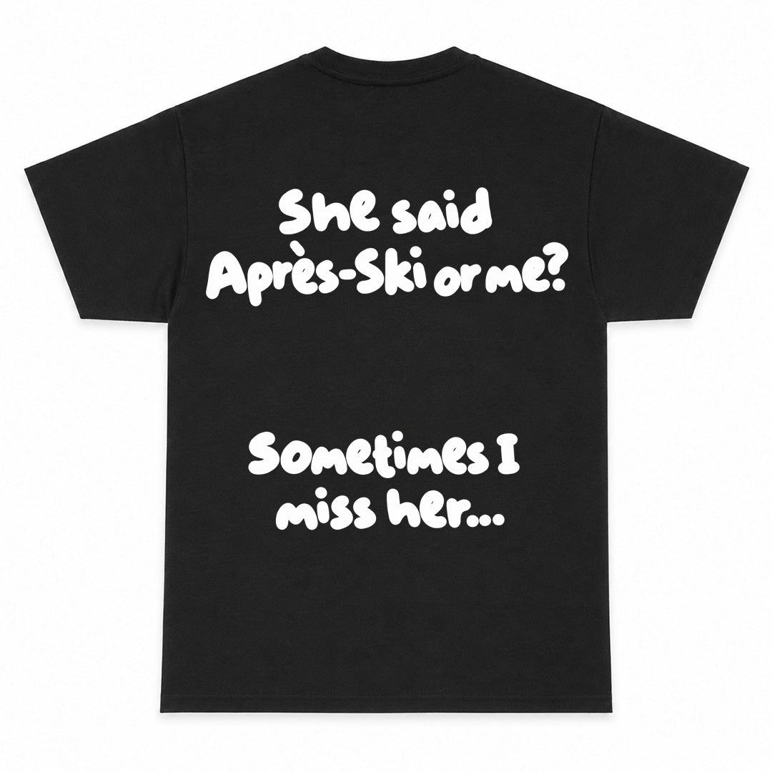 APRES SKI I MISS HER - T-Shirt Premium Unisexe