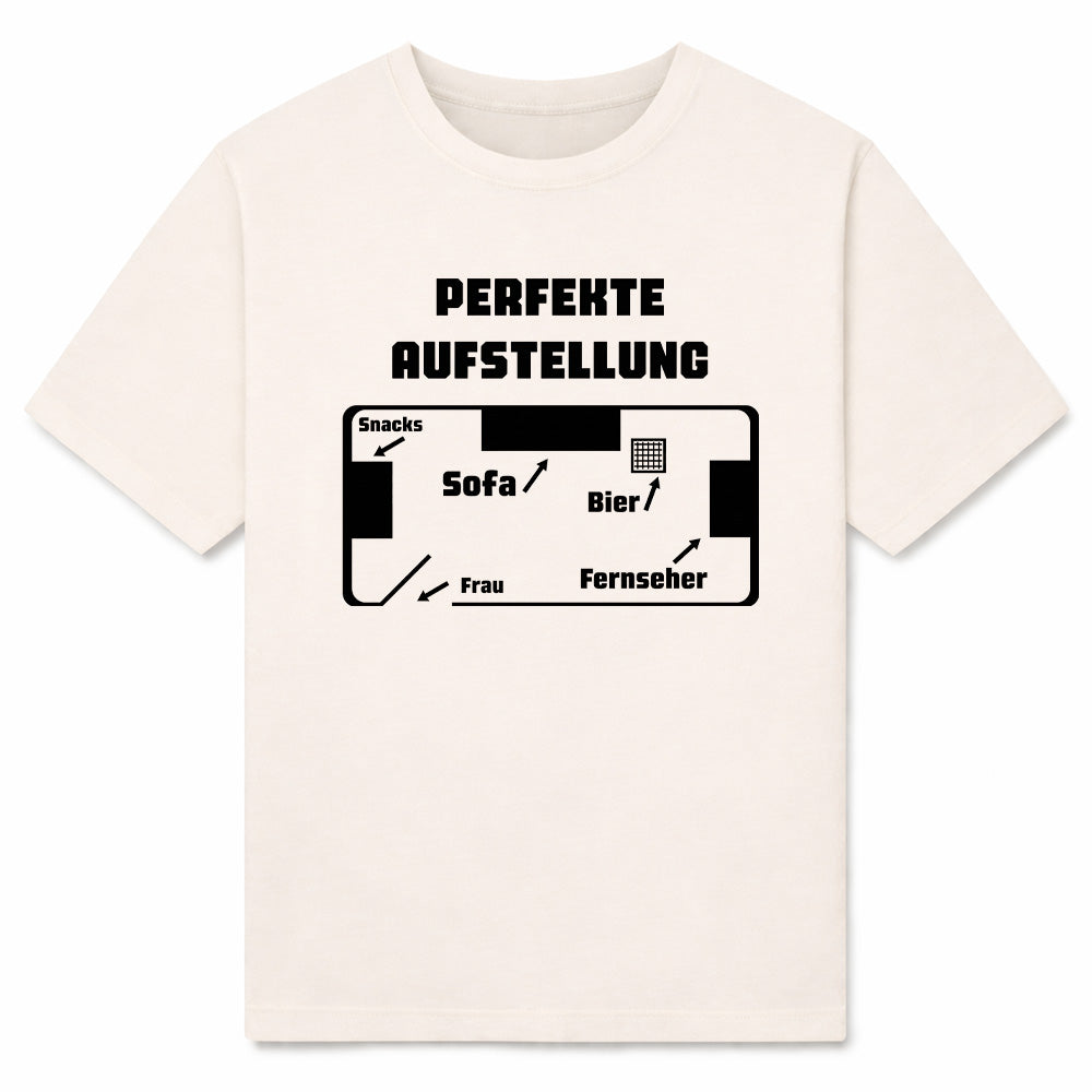 PERFEKTE AUFSTELLUNG - Premium T-Shirt Unisex