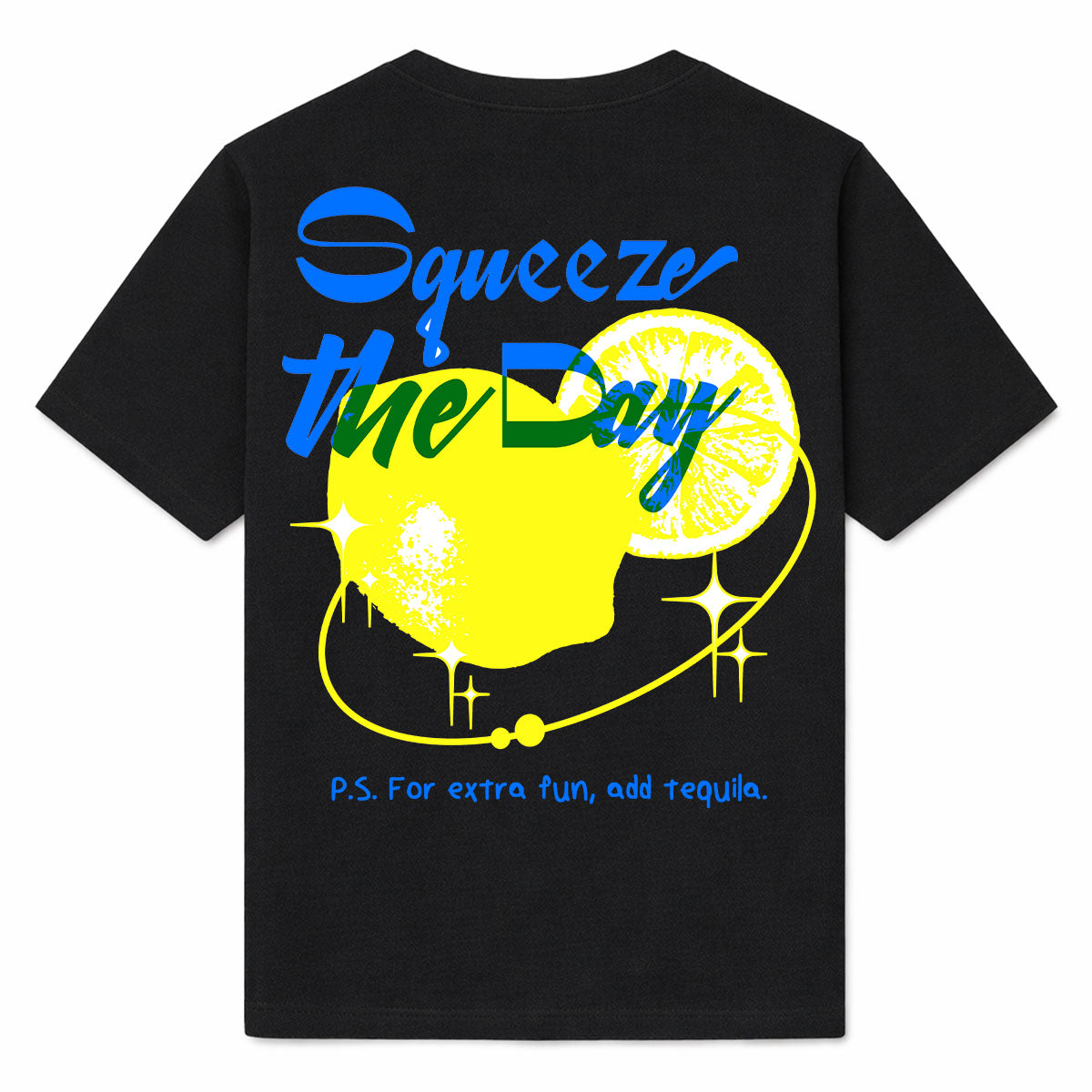 SQUEEZE THE DAY - Premium T-Shirt Backprint