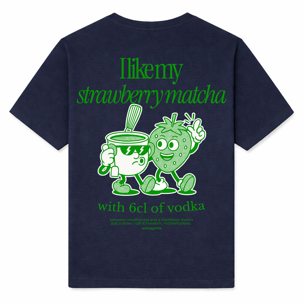 STRAWBERRY MATCHA WITH VODKA - Premium T-Shirt Backprint