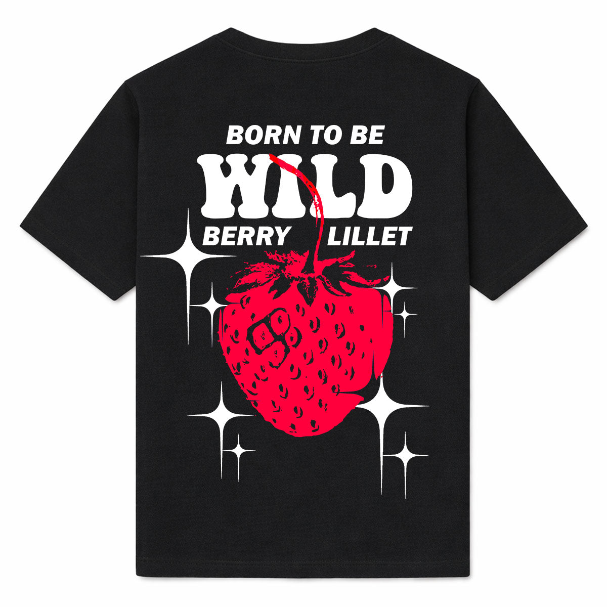 BORN TO BE WILDBERRY - Premium T-Shirt Backprint