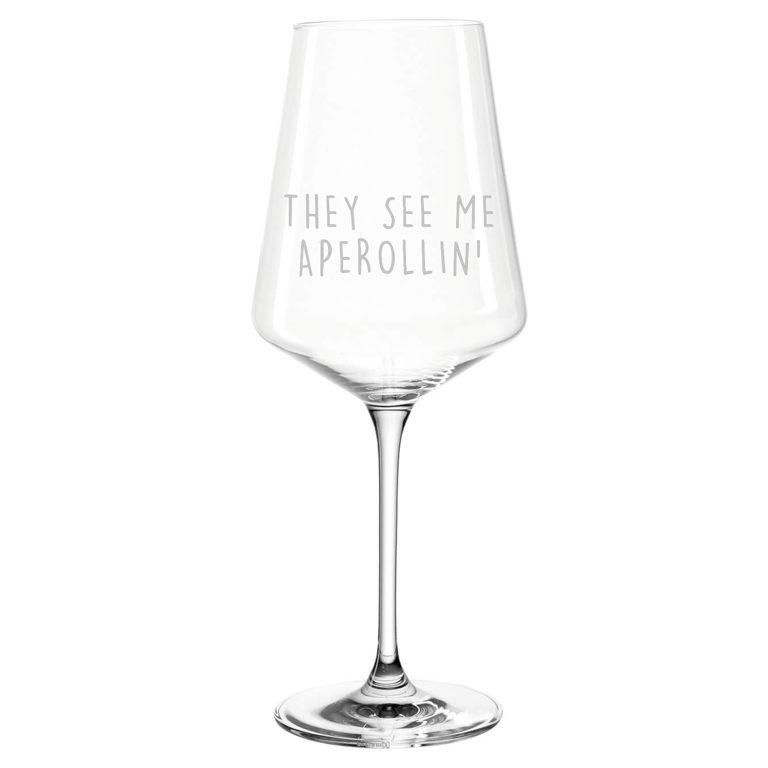 THEY SEE ME APEROLLIN' - Weinglas - Weinspirits
