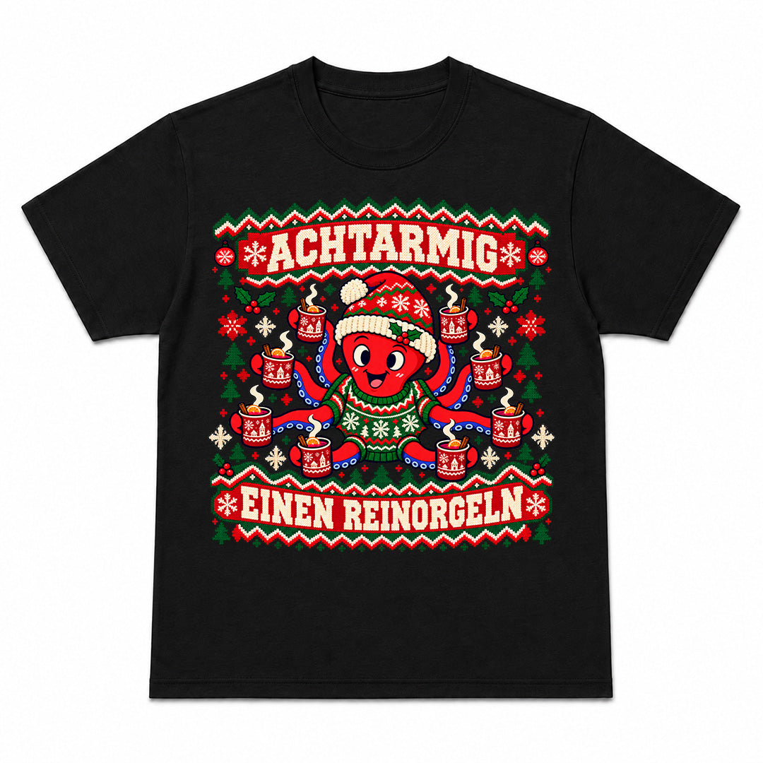ACHTARMIG EINEN REINORGELN - Premium Unisex T-Shirt