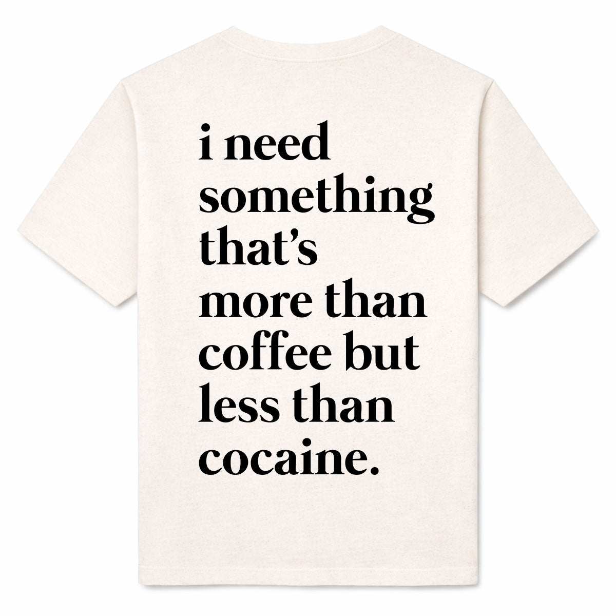 MORE THAN COFFEE - Premium Tee Unisex